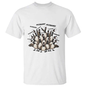Silly Goose Husband T Shirt Funny Marriage Chaos Husbandhood TS12 White Print Your Wear