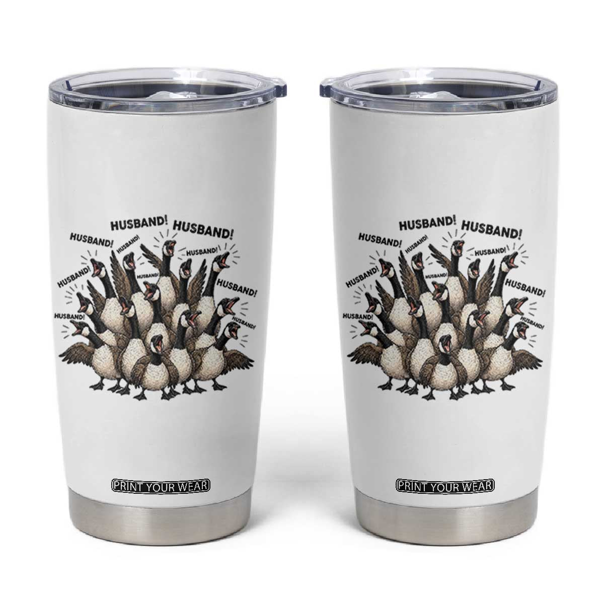 Silly Goose Husband Tumbler Cup Funny Marriage Chaos Husbandhood TS12 White Print Your Wear