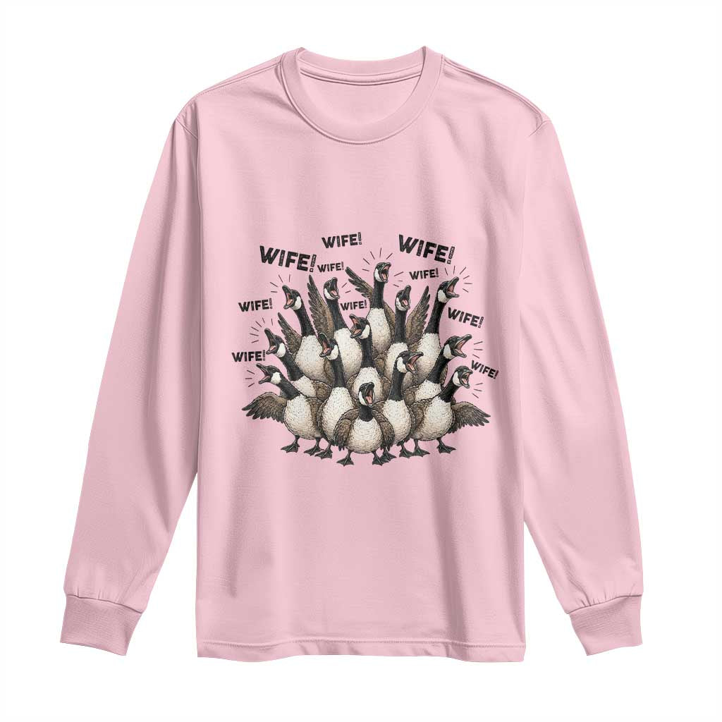 Silly Goose Wife Long Sleeve Shirt Funny Marriage Chaos Wifehood TS12 Light Pink Print Your Wear
