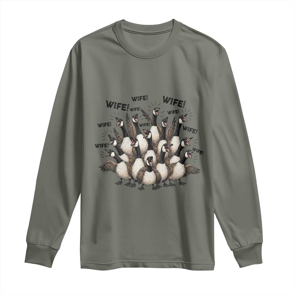Silly Goose Wife Long Sleeve Shirt Funny Marriage Chaos Wifehood TS12 Military Green Print Your Wear