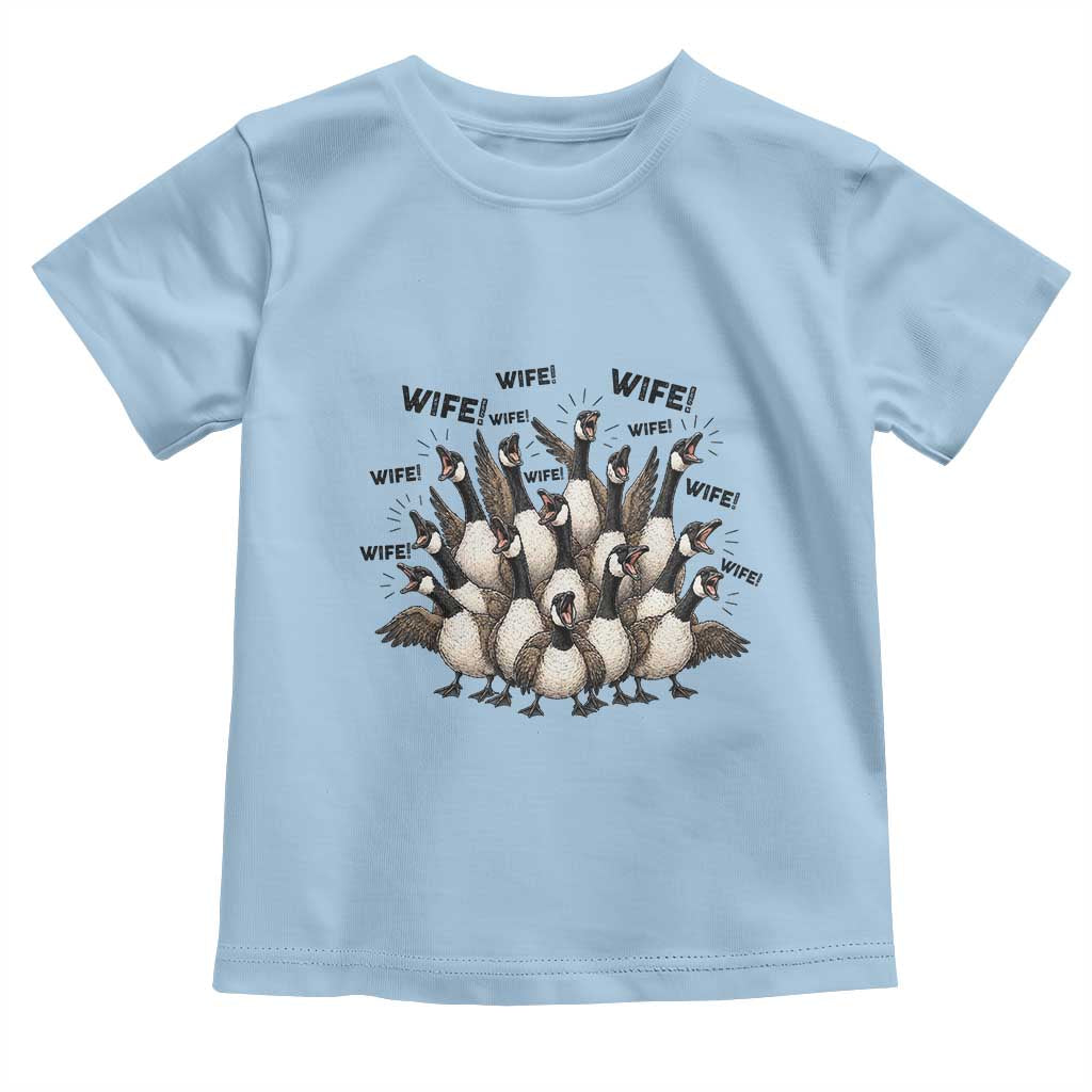 Silly Goose Wife Toddler T Shirt Funny Marriage Chaos Wifehood TS12 Light Blue Print Your Wear