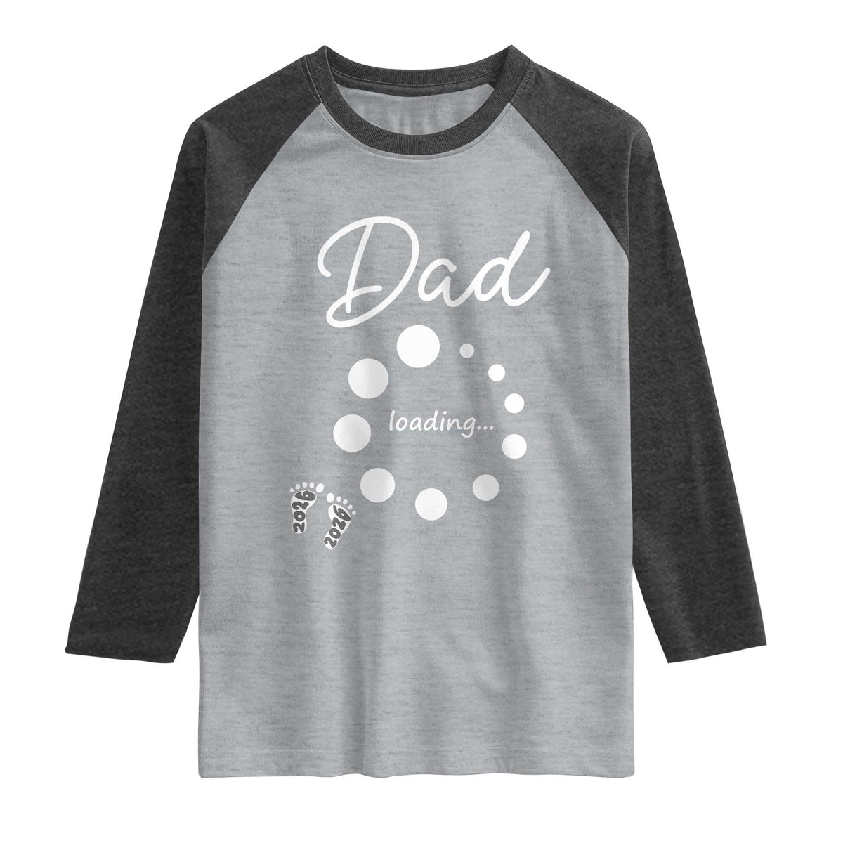 Dad Loading 2026 Raglan Shirt Future Dad Announcement TS12 Heather Gray Heather Charcoal Print Your Wear