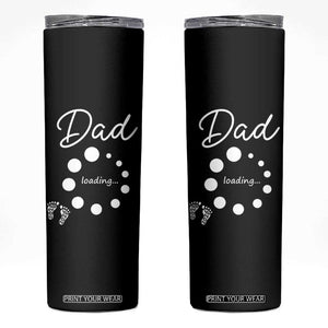 Dad Loading 2026 Skinny Tumbler Future Dad Announcement TS12 Black Print Your Wear
