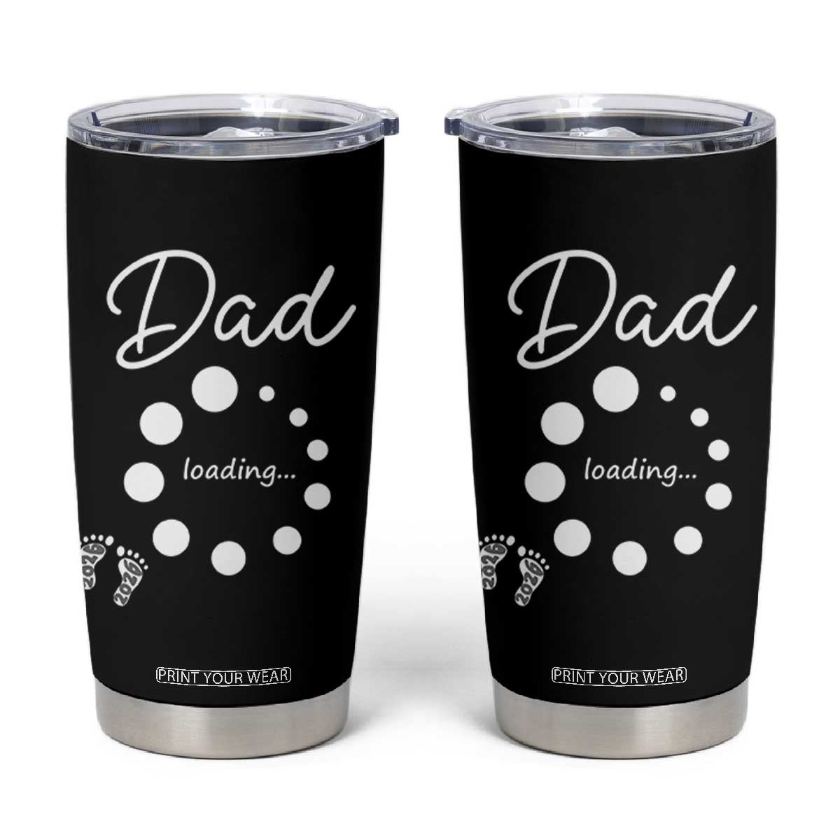 Dad Loading 2026 Tumbler Cup Future Dad Announcement TS12 Black Print Your Wear