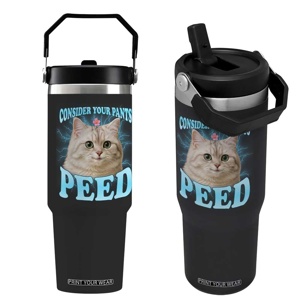 Funny Cat Flip Straw Tumbler Consider Your Pants Peed Meme Saying TS12 One Size: 30 oz Black Print Your Wear