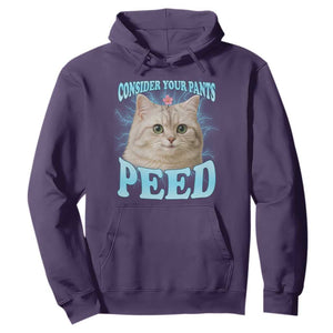 Funny Cat Hoodie Consider Your Pants Peed Meme Saying TS12 Purple Print Your Wear
