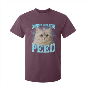 Funny Cat T Shirt For Kid Consider Your Pants Peed Meme Saying TS12 Maroon Print Your Wear