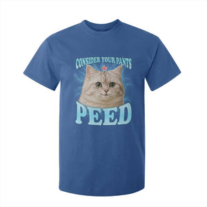 Funny Cat T Shirt For Kid Consider Your Pants Peed Meme Saying TS12 Royal Blue Print Your Wear