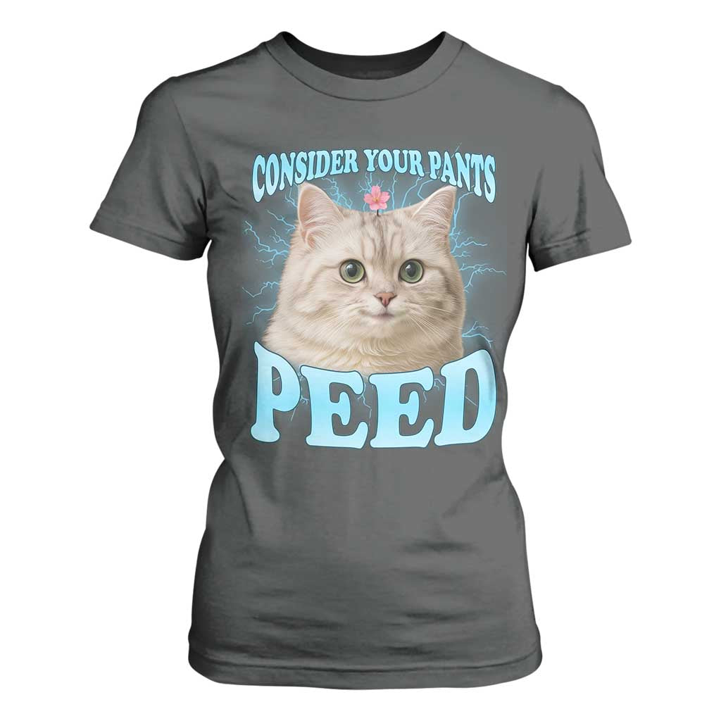 Funny Cat T Shirt For Women Consider Your Pants Peed Meme Saying TS12 Dark Heather Print Your Wear