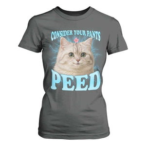 Funny Cat T Shirt For Women Consider Your Pants Peed Meme Saying TS12 Dark Heather Print Your Wear