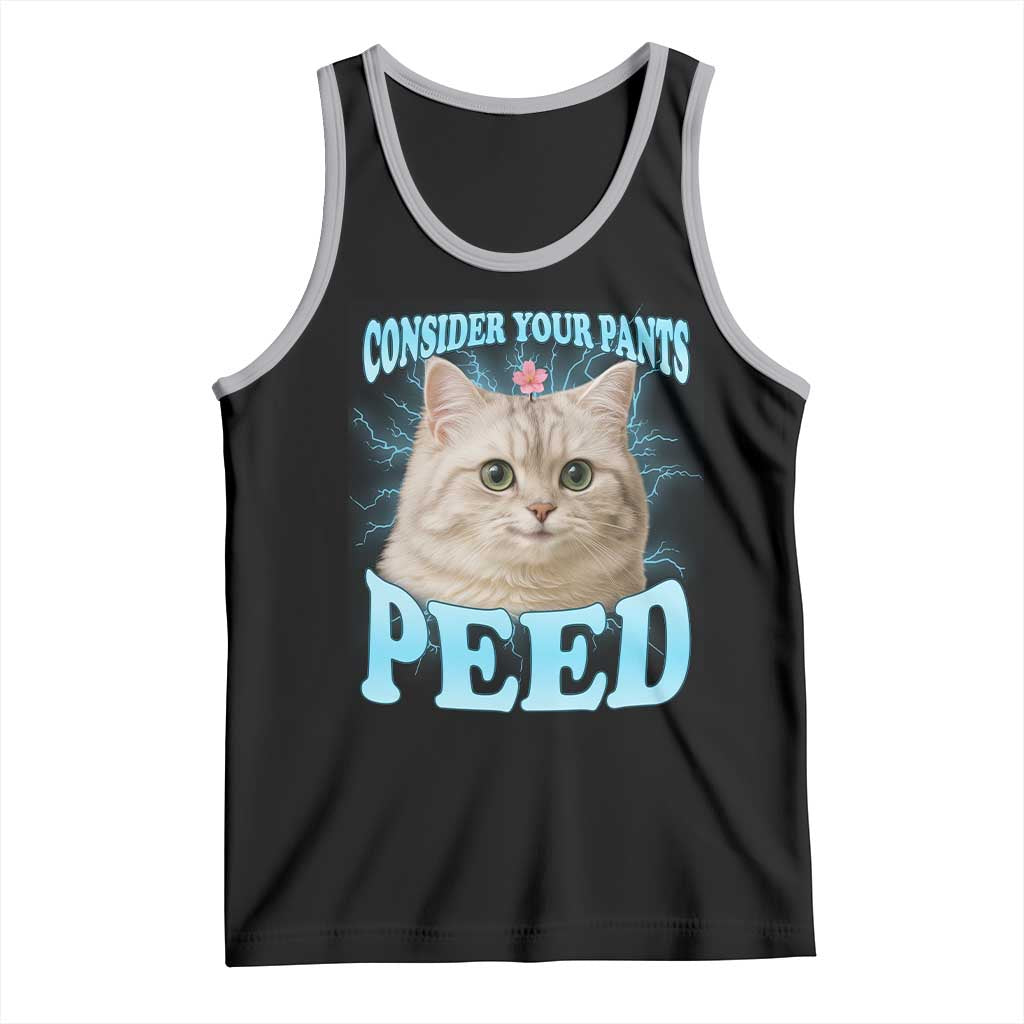Funny Cat Tank Top Consider Your Pants Peed Meme Saying TS12 Black Athletic Heather Print Your Wear