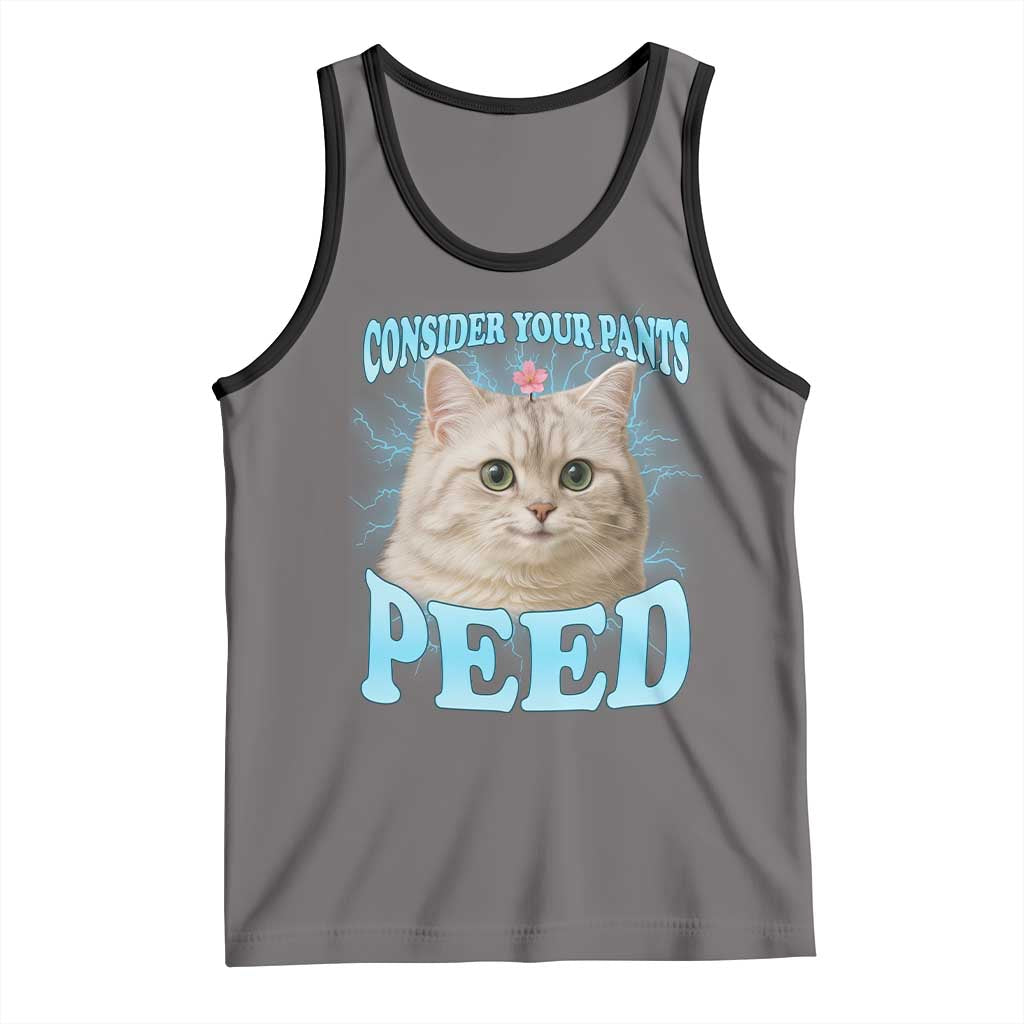 Funny Cat Tank Top Consider Your Pants Peed Meme Saying TS12 Deep Heather Black Print Your Wear