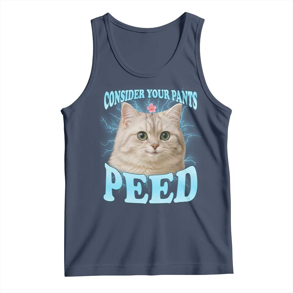 Funny Cat Tank Top Consider Your Pants Peed Meme Saying TS12 Navy Print Your Wear