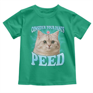 Funny Cat Toddler T Shirt Consider Your Pants Peed Meme Saying TS12 Irish Green Print Your Wear