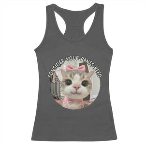 Consider Your Pants Peed Racerback Tank Top Funny Cat Meme Saying TS12 Dark Heather Print Your Wear