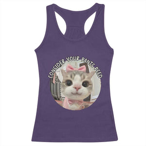 Consider Your Pants Peed Racerback Tank Top Funny Cat Meme Saying TS12 Purple Print Your Wear