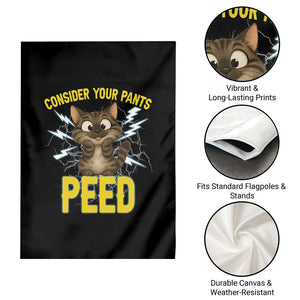 Funny Cat Lover Garden Flag Consider Your Pants Peed Quote TS12 Print Your Wear