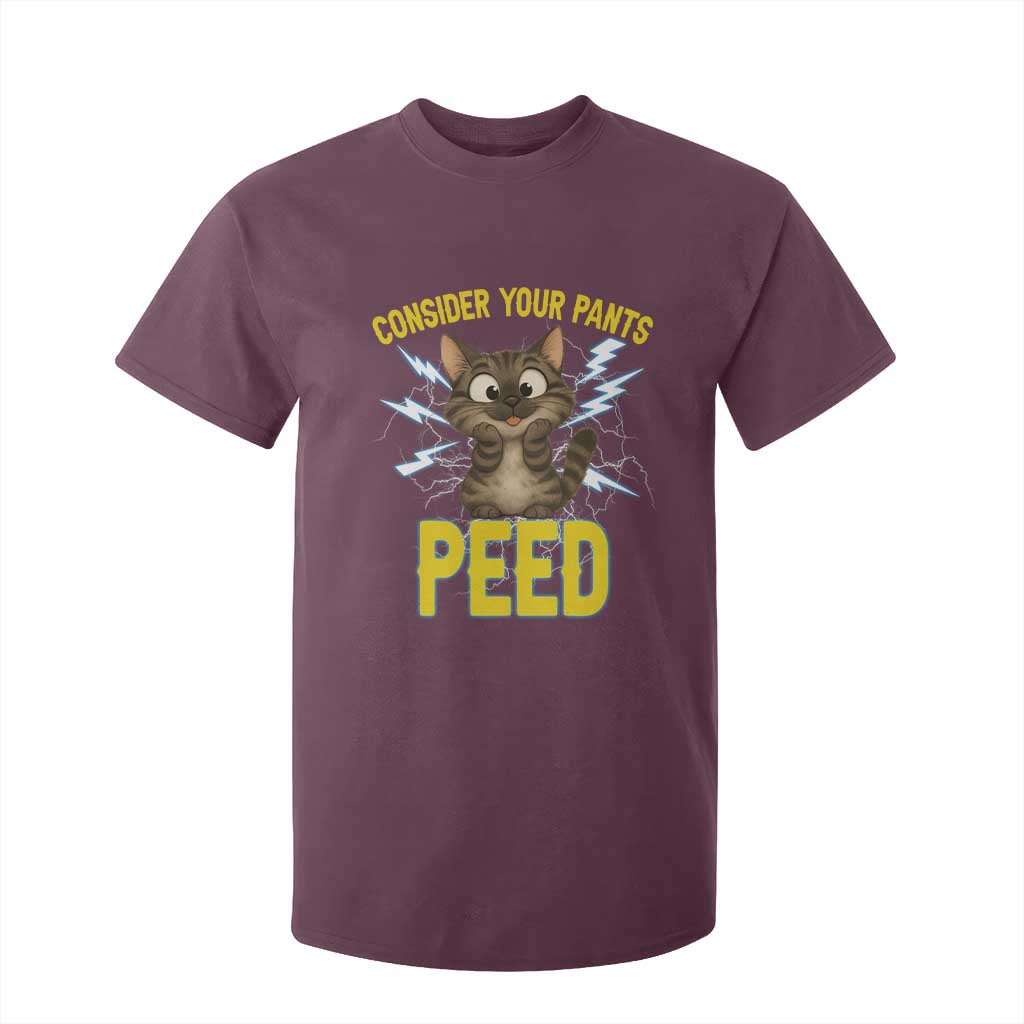 Funny Cat Lover T Shirt For Kid Consider Your Pants Peed Quote TS12 Maroon Print Your Wear