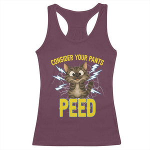 Funny Cat Lover Racerback Tank Top Consider Your Pants Peed Quote TS12 Maroon Print Your Wear