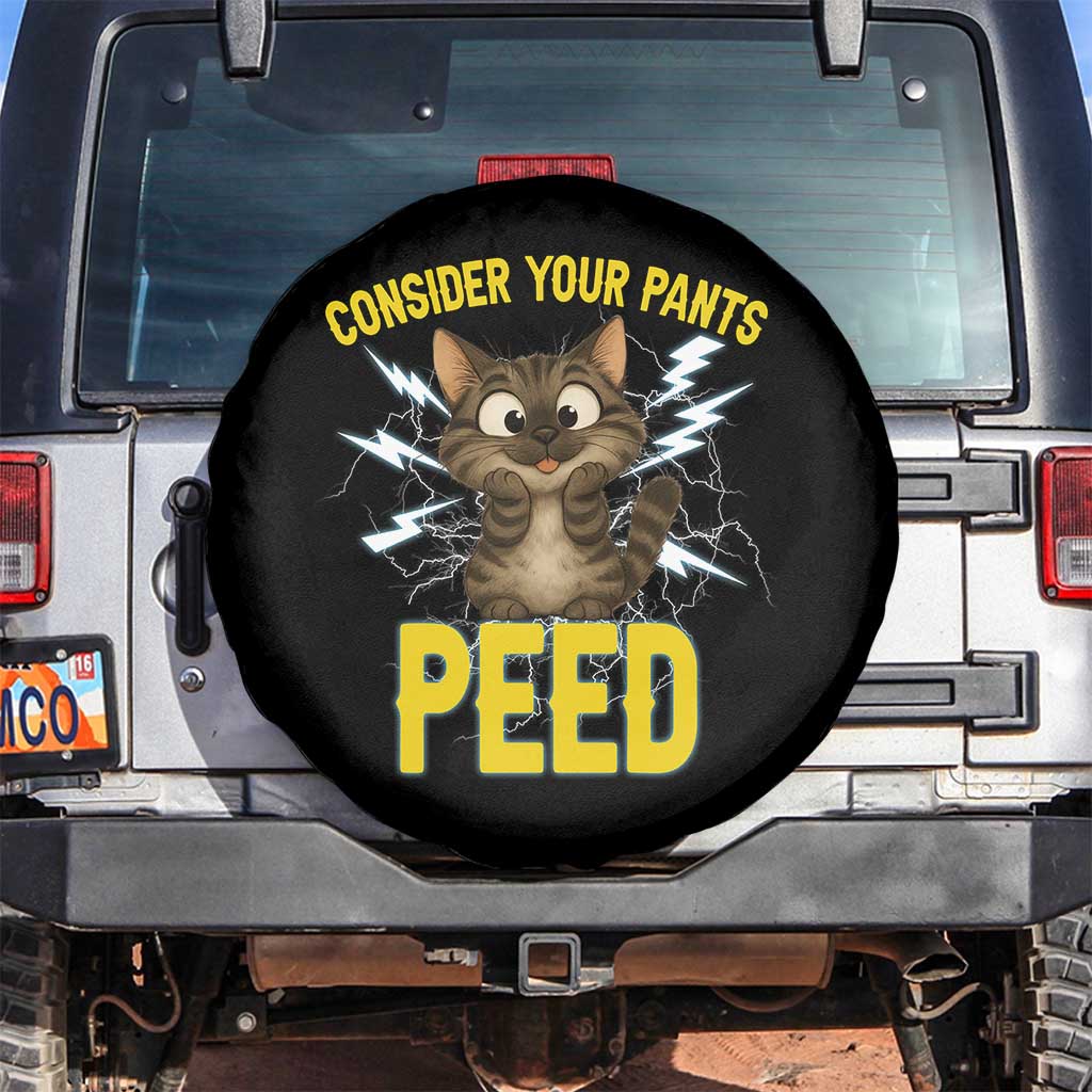 Funny Cat Lover Spare Tire Cover Consider Your Pants Peed Quote TS12 No hole Black Print Your Wear