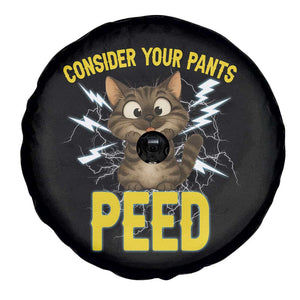 Funny Cat Lover Spare Tire Cover Consider Your Pants Peed Quote TS12 Print Your Wear