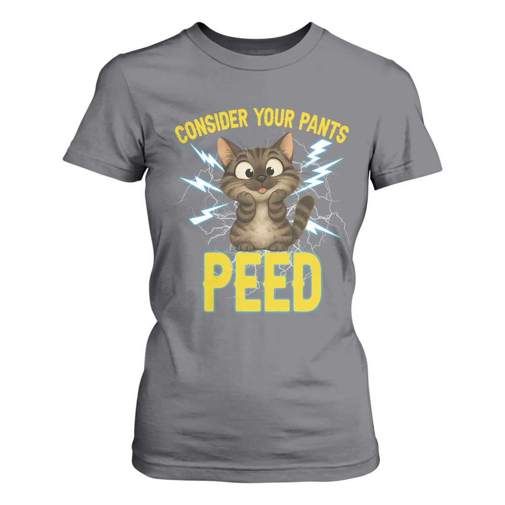 Funny Cat Lover T Shirt For Women Consider Your Pants Peed Quote TS12 Charcoal Print Your Wear