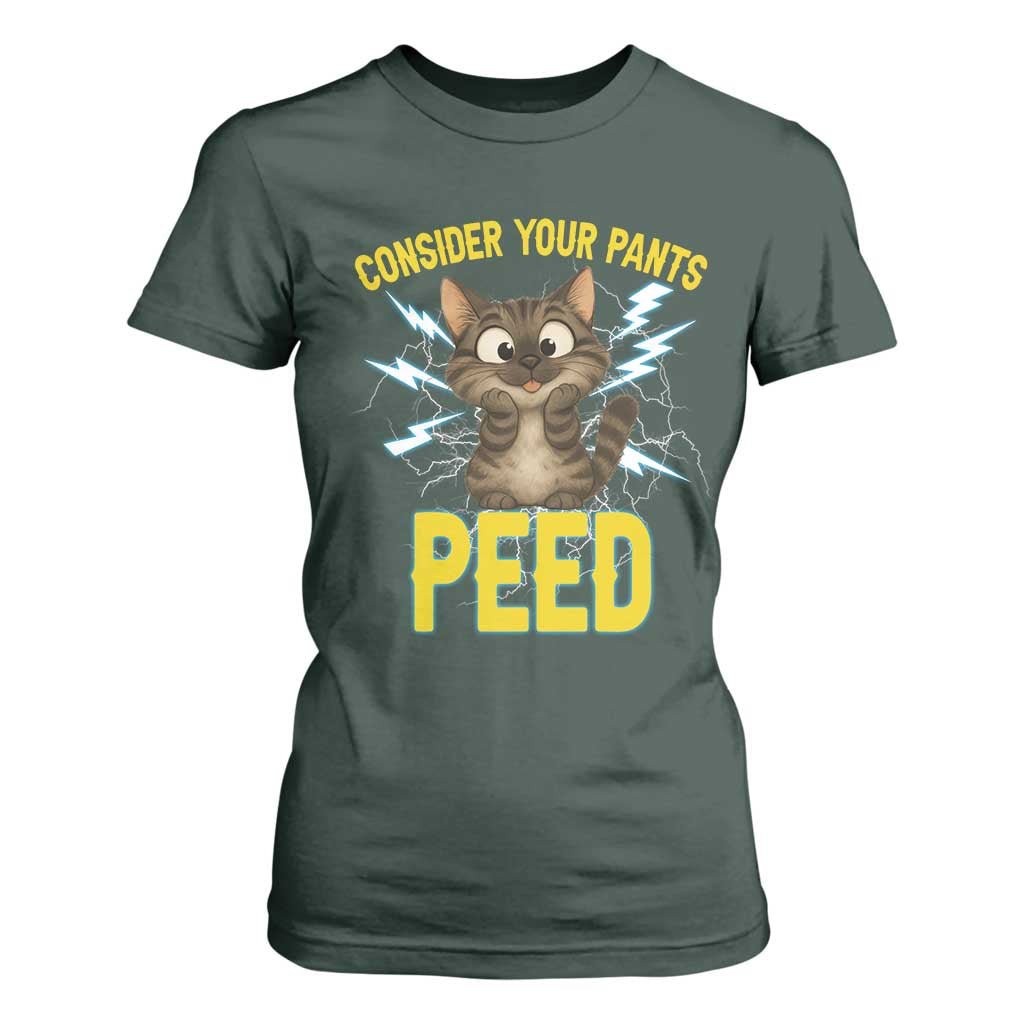 Funny Cat Lover T Shirt For Women Consider Your Pants Peed Quote TS12 Dark Forest Green Print Your Wear