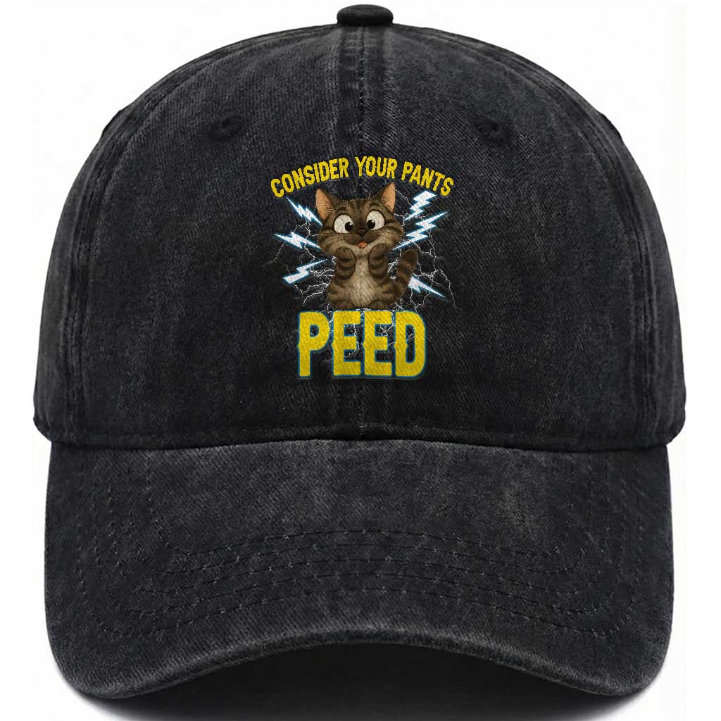 Funny Cat Lover Washed Cotton Baseball Cap Consider Your Pants Peed Quote TS12 Print Your Wear