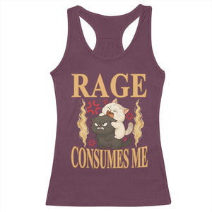 Cute Cat Racerback Tank Top Rage Is Consuming Me TS12 Maroon Print Your Wear