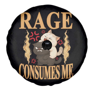 Cute Cat Spare Tire Cover Rage Is Consuming Me TS12 Print Your Wear