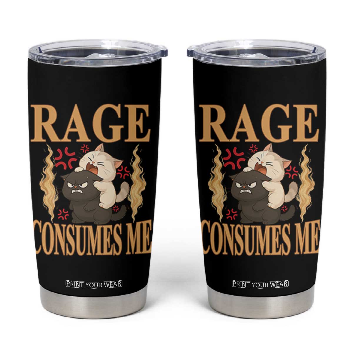 Cute Cat Tumbler Cup Rage Is Consuming Me TS12 Black Print Your Wear