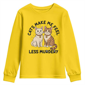 Sarcastic Cat Lover Youth Sweatshirt Cats Make Me Feel Less Murdery TS12 Daisy Print Your Wear