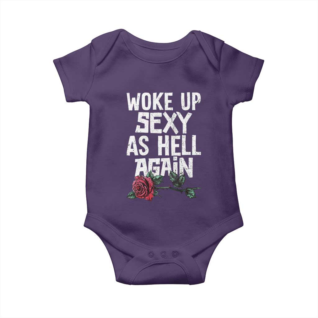 I Woke Up Sexy As Hell Again Baby Onesie Funny Women Quote TS12 Purple Print Your Wear