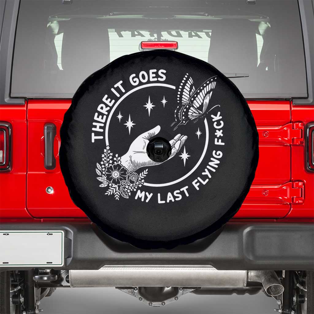 There It Goes My Last Flying F*ck Spare Tire Cover Funny Women Quote TS12 Black Print Your Wear
