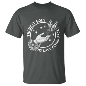 There It Goes My Last Flying F*ck T Shirt Funny Women Quote TS12 Dark Heather Print Your Wear