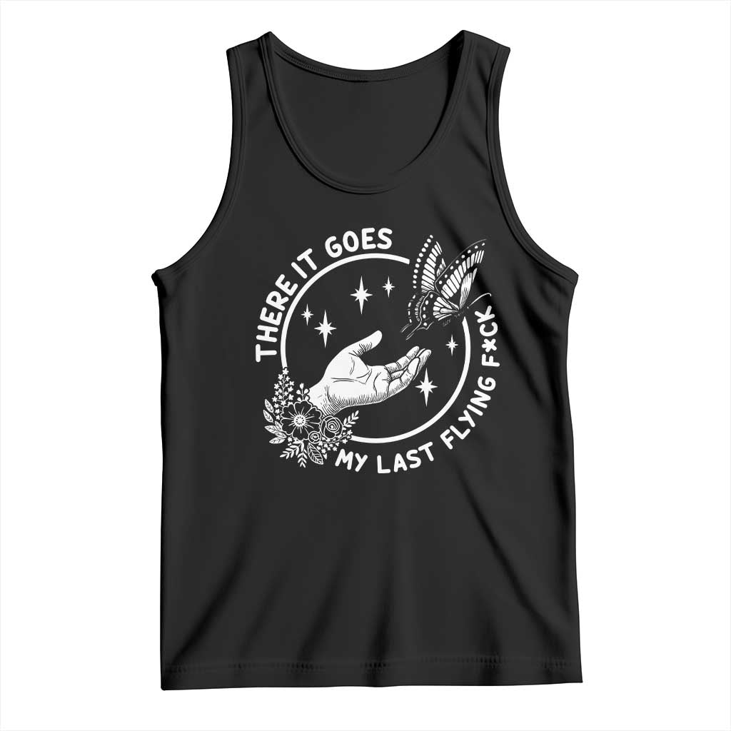There It Goes My Last Flying F*ck Tank Top Funny Women Quote TS12 Black Print Your Wear