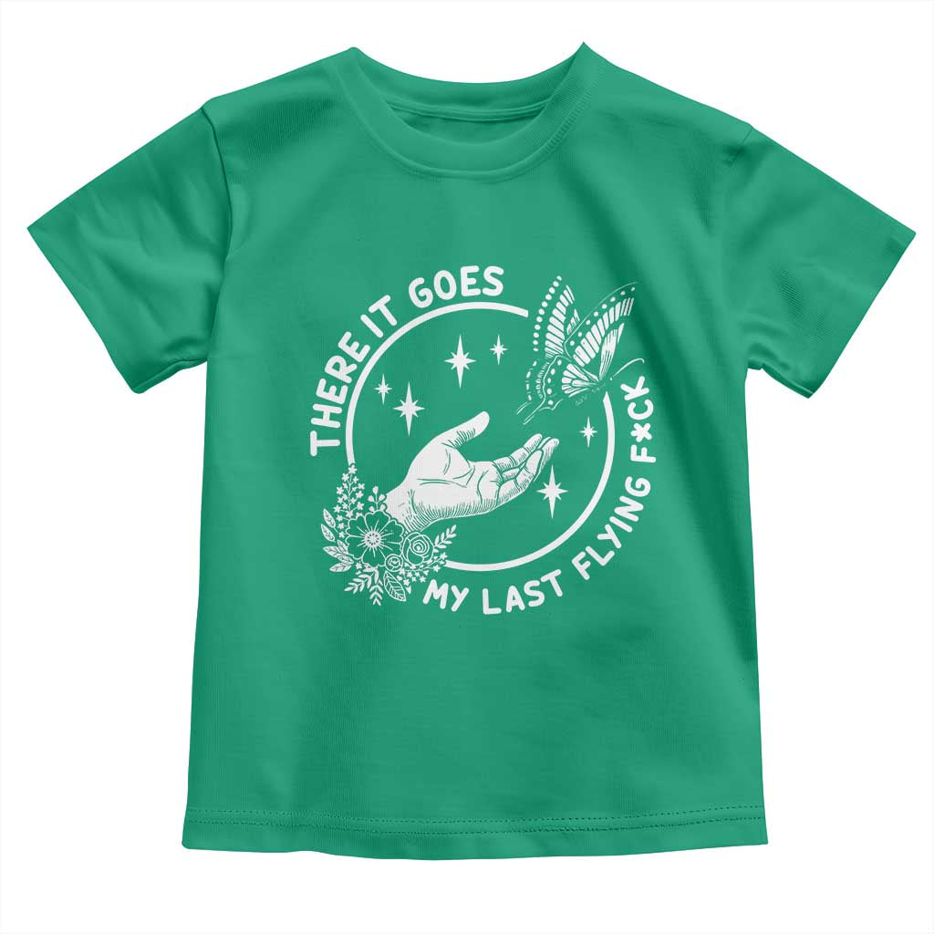 There It Goes My Last Flying F*ck Toddler T Shirt Funny Women Quote TS12 Irish Green Print Your Wear