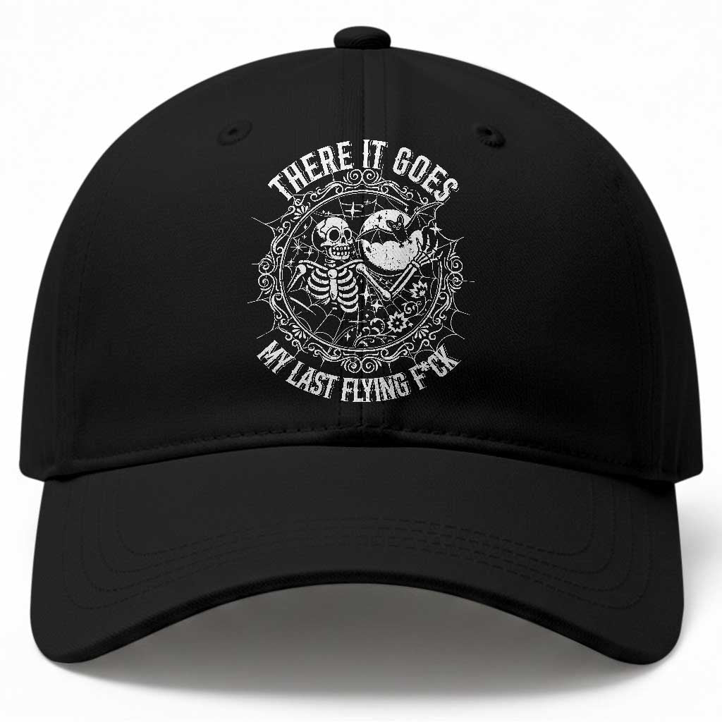 There It Goes My Last Flying F*ck Baseball Cap Funny Skeleton Quote TS12 Print Your Wear