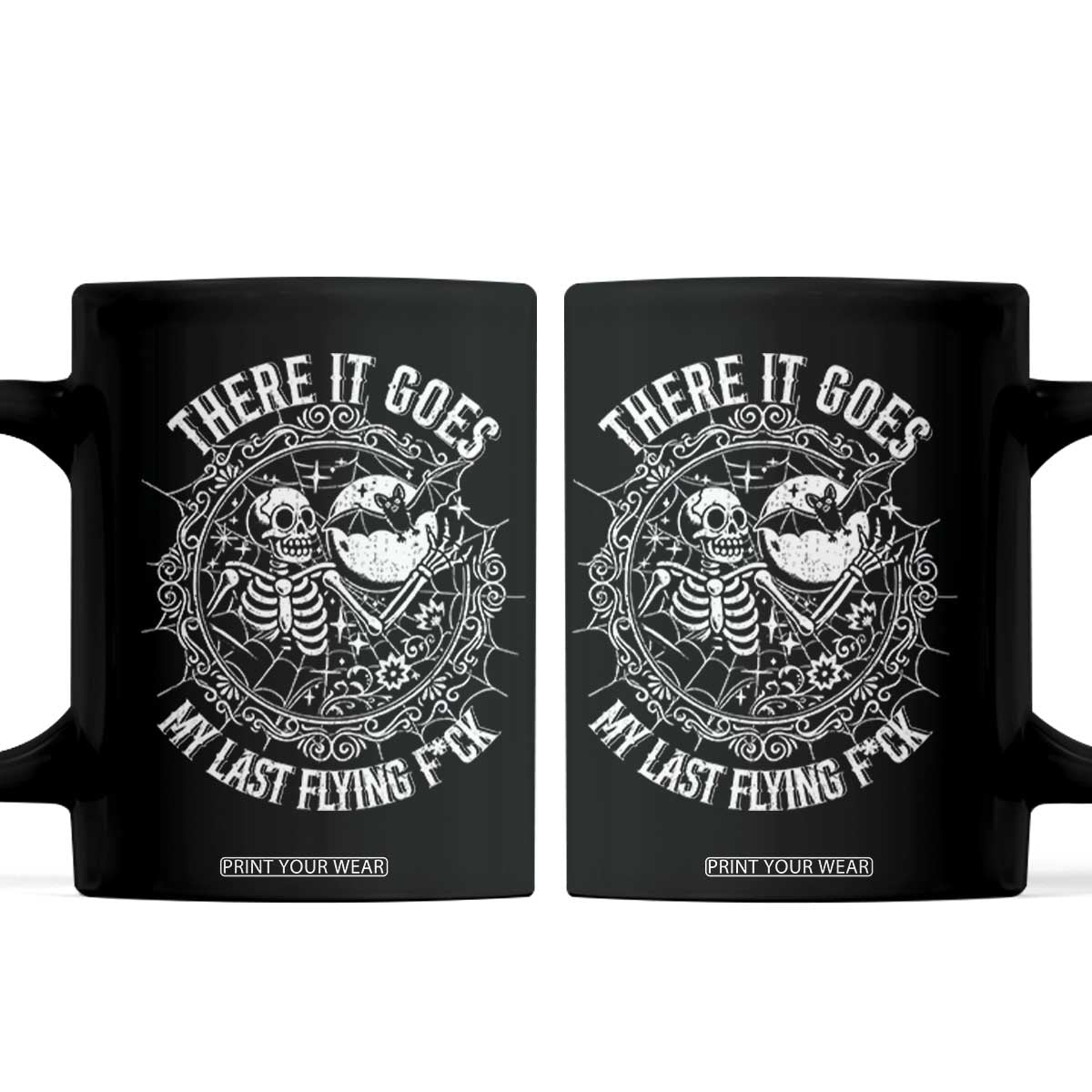 There It Goes My Last Flying F*ck Coffee Mug Funny Skeleton Quote TS12 Black Print Your Wear