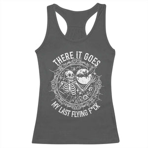 There It Goes My Last Flying F*ck Racerback Tank Top Funny Skeleton Quote TS12 Dark Heather Print Your Wear