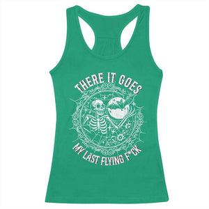There It Goes My Last Flying F*ck Racerback Tank Top Funny Skeleton Quote TS12 Irish Green Print Your Wear