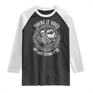 There It Goes My Last Flying F*ck Raglan Shirt Funny Skeleton Quote TS12 Black White Print Your Wear