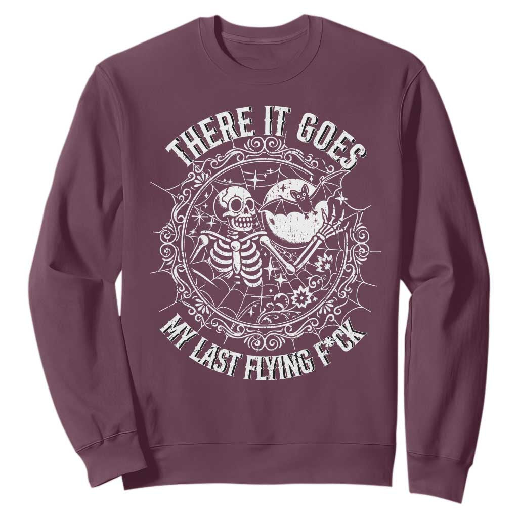 There It Goes My Last Flying F*ck Sweatshirt Funny Skeleton Quote TS12 Maroon Print Your Wear