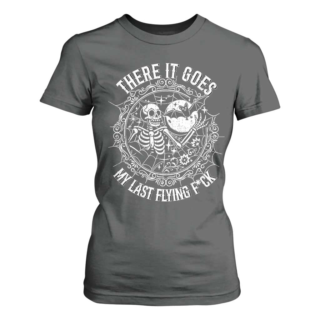 There It Goes My Last Flying F*ck T Shirt For Women Funny Skeleton Quote TS12 Dark Heather Print Your Wear