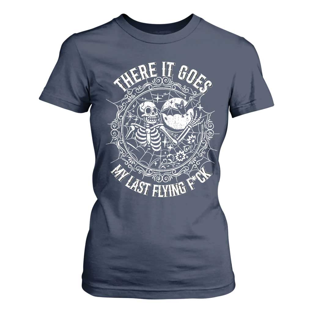 There It Goes My Last Flying F*ck T Shirt For Women Funny Skeleton Quote TS12 Navy Print Your Wear