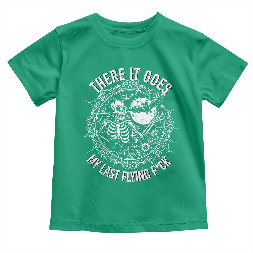 There It Goes My Last Flying F*ck Toddler T Shirt Funny Skeleton Quote TS12 Irish Green Print Your Wear