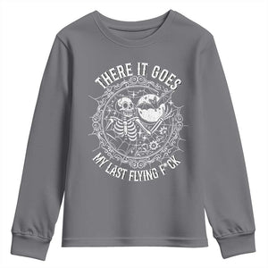 There It Goes My Last Flying F*ck Youth Sweatshirt Funny Skeleton Quote TS12 Charcoal Print Your Wear