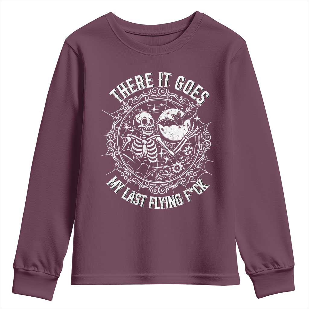 There It Goes My Last Flying F*ck Youth Sweatshirt Funny Skeleton Quote TS12 Maroon Print Your Wear