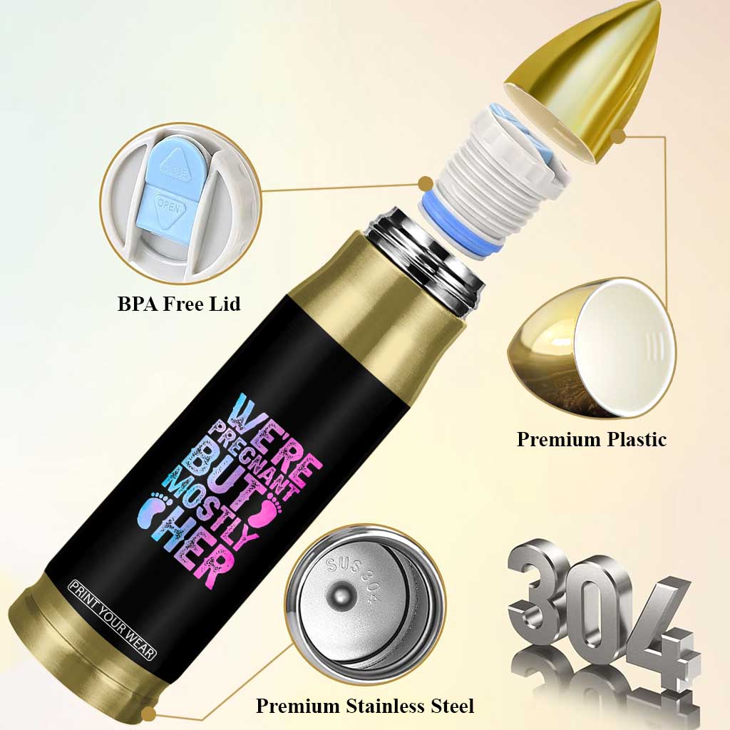 Funny First Time Parents Gift Bullet Tumbler We Are Pregnant But Mostly Her
