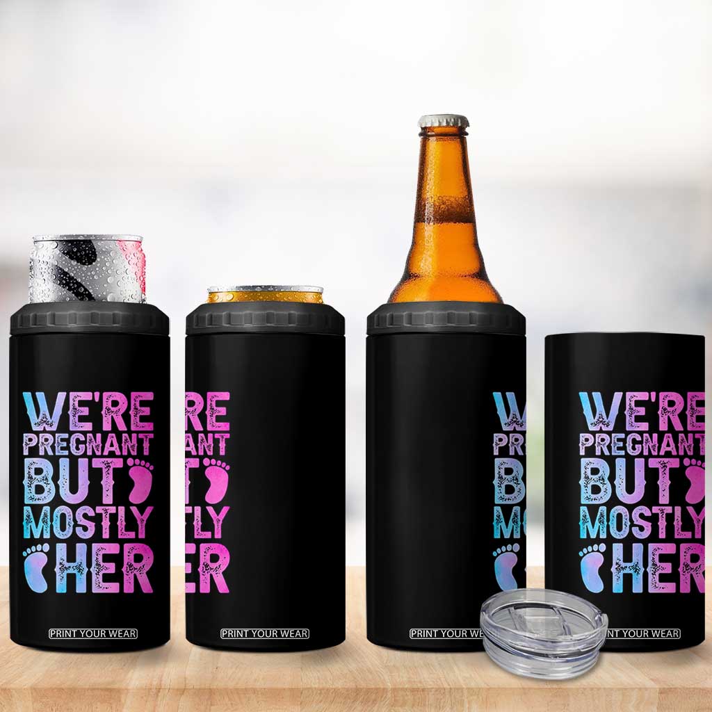 Funny First Time Parents Gift 4 in 1 Can Cooler Tumbler We Are Pregnant But Mostly Her